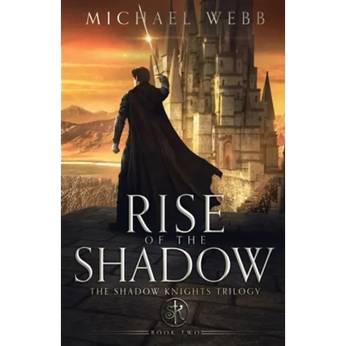 Rise of the Shadow - Paperback