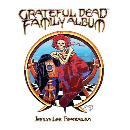Grateful Dead Family Album - Hardcover