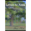 Letters to Anna - To Love Before Time, To Heal Beyond Hope... - Paperback