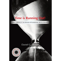 Time is Running Out!: Am I Really in Good Standing with God? - Hardcover