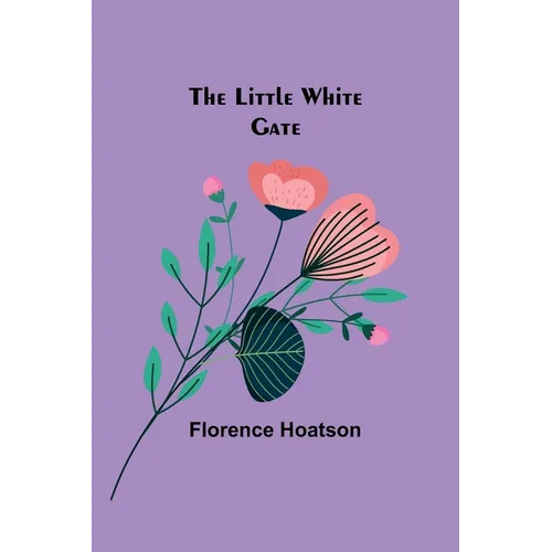 The little white gate - Paperback