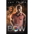 The Bow: After the Storm - Paperback