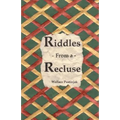 Riddles From a Recluse - Paperback