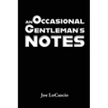 An Occasional Gentleman's Notes - Paperback