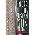 Under the Tuscan Gun - Paperback