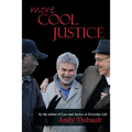 More Cool Justice - Paperback