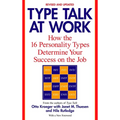 Type Talk at Work (Revised): How the 16 Personality Types Determine Your Success on the Job - Paperback