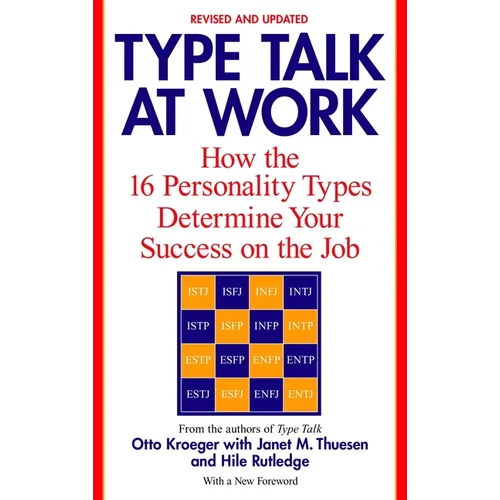 Type Talk at Work (Revised): How the 16 Personality Types Determine Your Success on the Job - Paperback