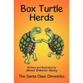 Box Turtle Herds: The Santa Claus Chronicles - Paperback