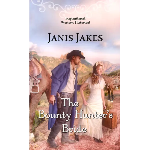 The Bounty Hunter's Bride - Paperback