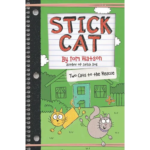 Stick Cat: Two Cats to the Rescue - Hardcover