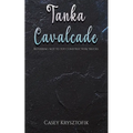 Tanka Cavalcade - Paperback