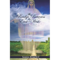 The Bridge Between the East and West: A Journey to Truth through His Love - 3rd Edition - Paperback