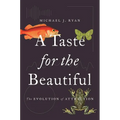 A Taste for the Beautiful: The Evolution of Attraction - Paperback