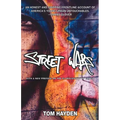 Street Wars: Gangs and the Future of Violence - Paperback