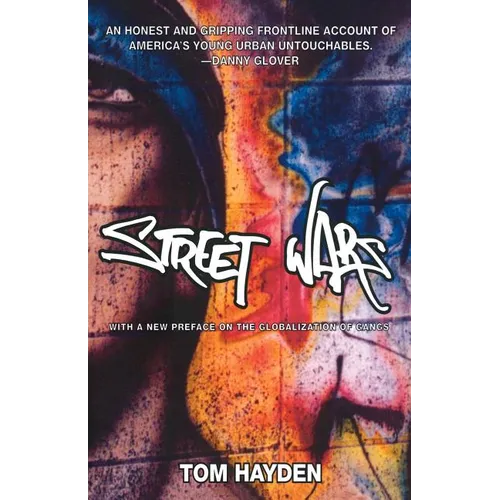 Street Wars: Gangs and the Future of Violence - Paperback