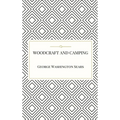 Woodcraft and Camping - Hardcover