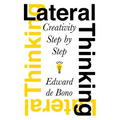 Lateral Thinking: Creativity Step by Step - Paperback