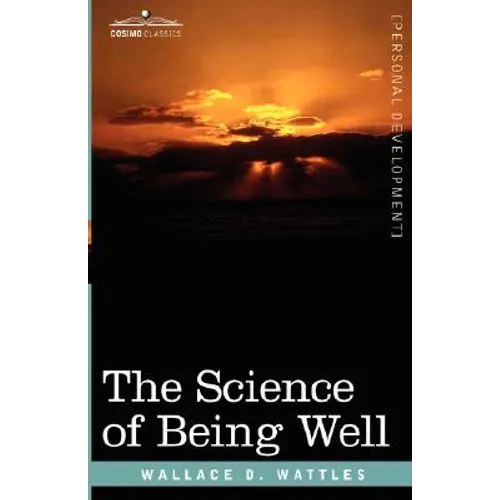 The Science of Being Well - Hardcover