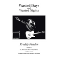 Wasted Days and Wasted Nights: A Meteoric Rise to Stardom - Paperback