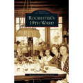 Rochester's 19th Ward - Hardcover