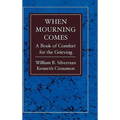 When Mourning Comes - Hardcover