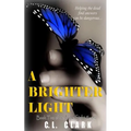 A Brighter Light - Paperback