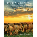 Feed My Lambs: Daily Bible Insights - Paperback