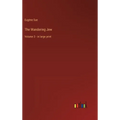 The Wandering Jew: Volume 3 - in large print - Hardcover