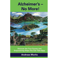 Alzheimer's - No More! - Paperback