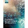 Fishery Ecosystem Dynamics P - Paperback