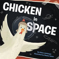 Chicken in Space - Hardcover
