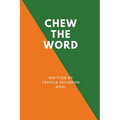 Chew the Word - Paperback