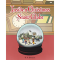 Inside a Christmas Snow Globe - Paperback