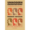 Unmodern Observations (Unzeitgemasse Betrachtungen) - Paperback
