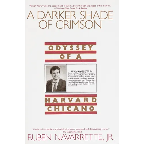 Darker Shade of Crimson: Odyssey of a Harvard Chicano - Paperback