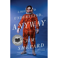 Like You'd Understand, Anyway - Paperback