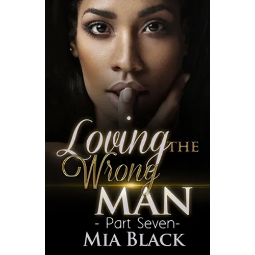 Loving The Wrong Man 7 - Paperback