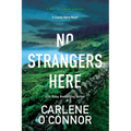 No Strangers Here: A Riveting Irish Thriller - Paperback