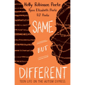 Same But Different: Teen Life on the Autism Express - Paperback