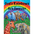 God's Rainbows Are Forever - Paperback