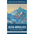 Altai-Himalaya: A Travel Diary - Hardcover