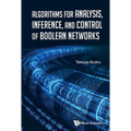 Algorithms Anal, Inference, & Control of Boolean Networks - Hardcover