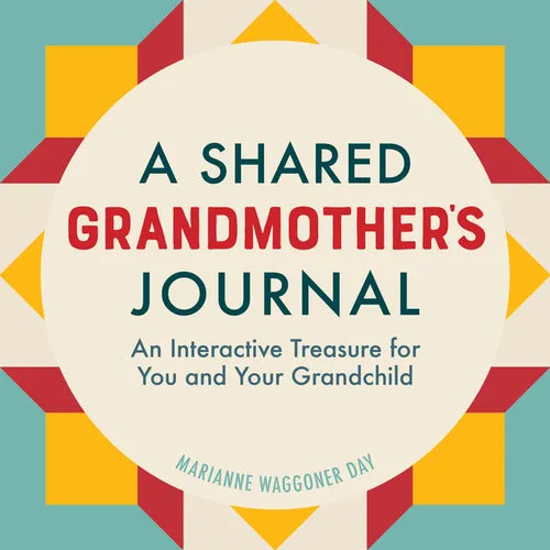 A Shared Grandmother's Journal: An Interactive Treasure for You and Your Grandchild - Paperback