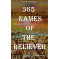 365 Names of the Believer - Paperback