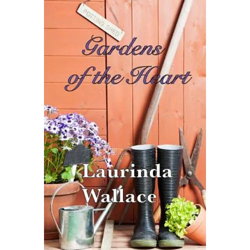 Gardens of the Heart - Paperback