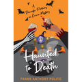 Haunted to Death - Paperback