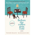 Before the Coffee Gets Cold - Hardcover