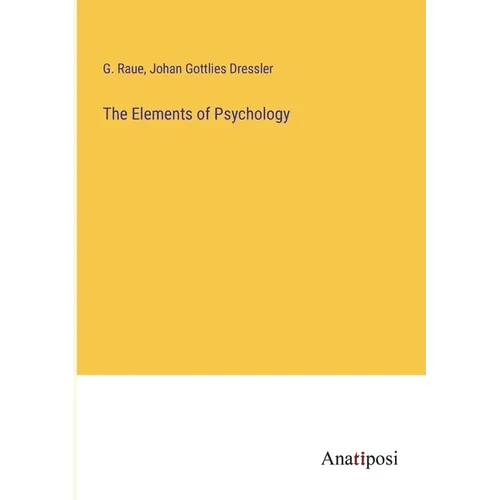 The Elements of Psychology - Paperback