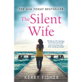 The Silent Wife: A Gripping, Emotional Page-Turner with a Twist That Will Take Your Breath Away - Paperback